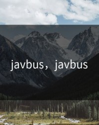 javbus，javbus